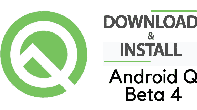 How To Download And Install The Android Q Beta 4