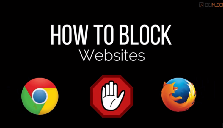How To Block Websites on Chrome, Firefox and Safari Browsers on Desktop