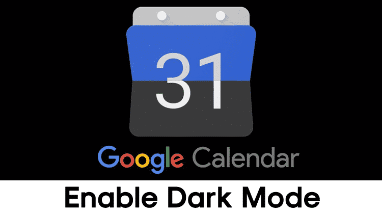 How To Enable Dark Mode in Google Calendar