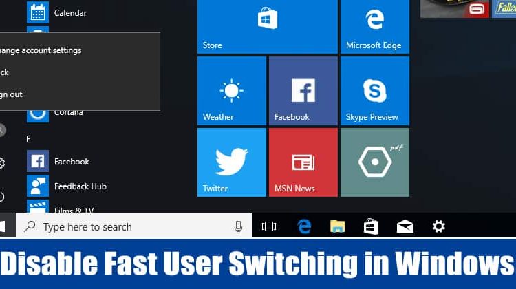 How to Disable Fast User Switching in Windows 10
