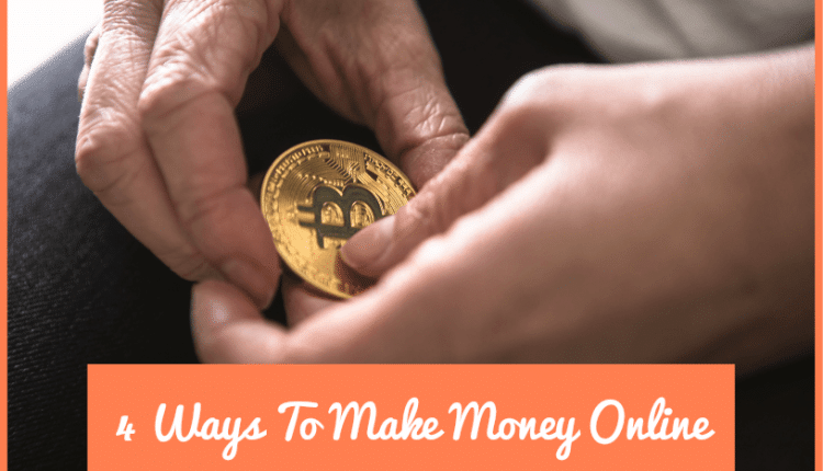 4 Methods To Make Cash Online