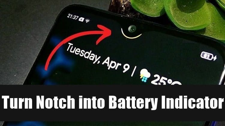 How To Turn Notch Into a Battery Indicator