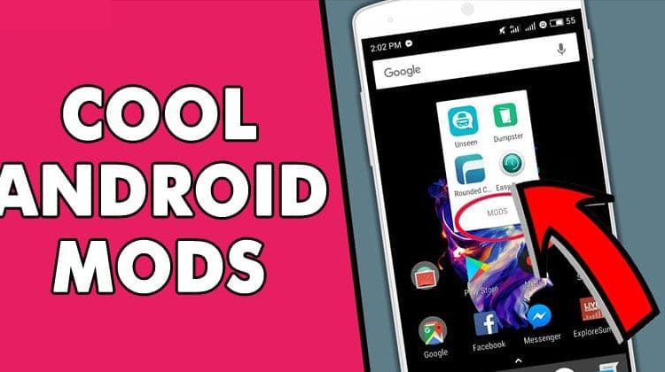 25 Cool Android Mods you Should Definitely Use