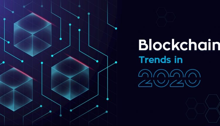 Blockchain Trends for the New Decade
