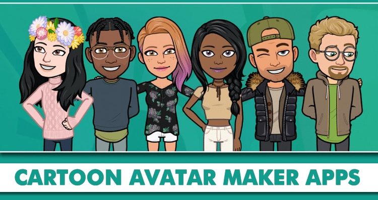 10 Best Cartoon Avatar Maker Apps for Android