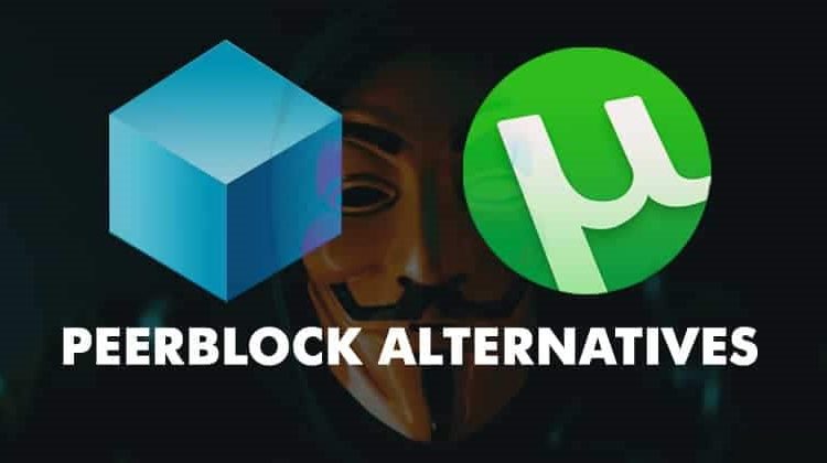 10 Best PeerBlock Alternatives You Should Try in 2020