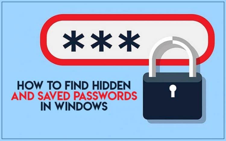 كيفية العثور على كلمات السر المخفية والمحفوظة في Windows 157
