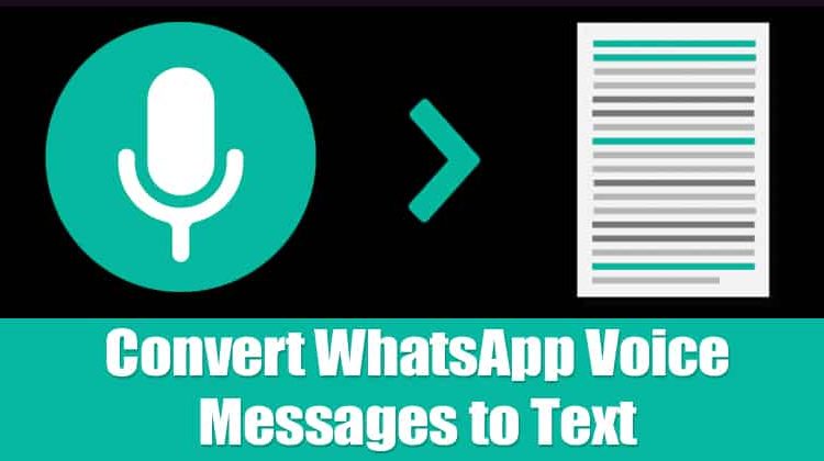 How to Convert WhatsApp Voice Messages Into Text