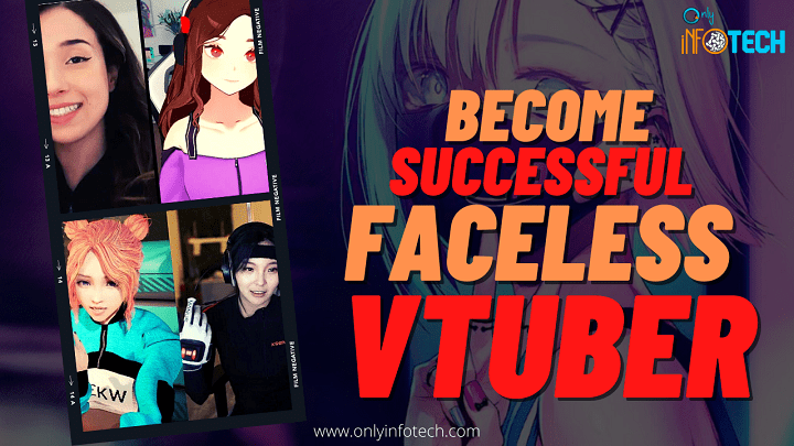 how-to-become-a-successful-faceless-vtuber-in-2021